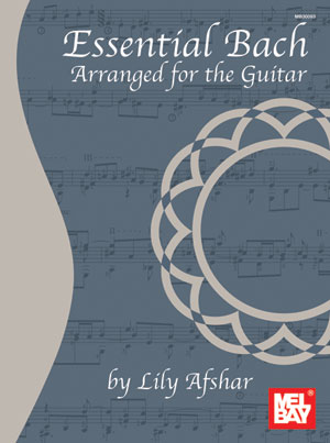 Essential Bach: Arranged for the Guitar